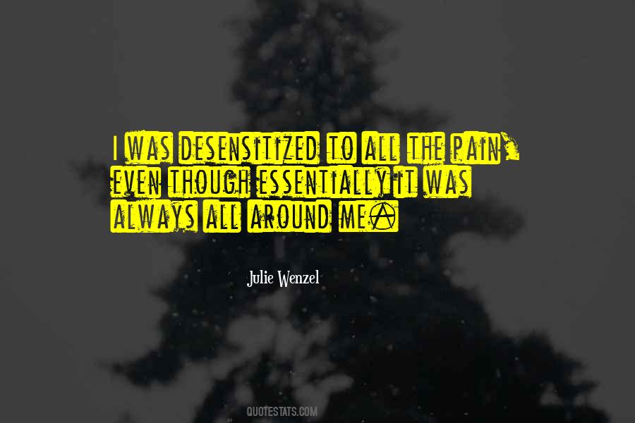 Quotes About All The Pain #1682945