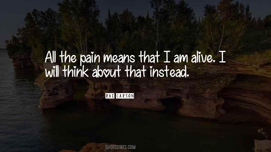 Quotes About All The Pain #472050