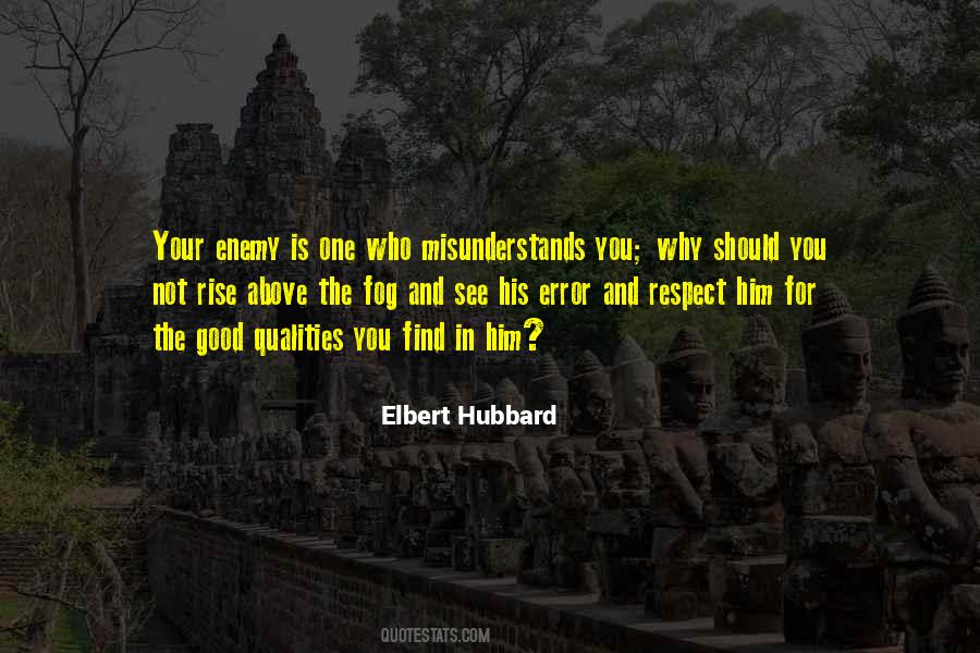 Respect Your Enemy Quotes #173271