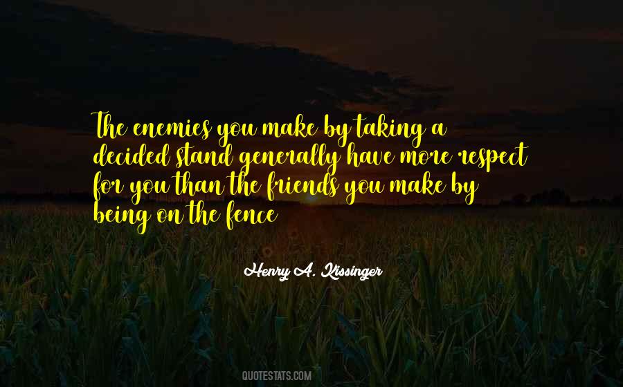 Respect Your Enemy Quotes #532235