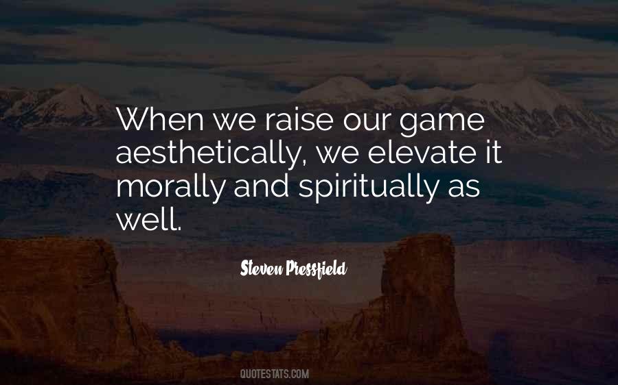 Elevate Your Game Quotes #275369