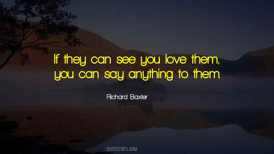 You Can Say Anything Quotes #418857