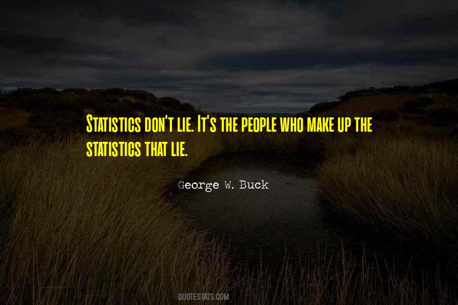 Lie With Statistics Quotes #1693072