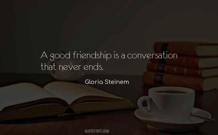 Friendship Conversation Quotes #1056640