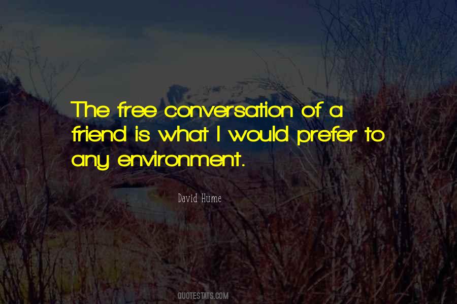Friendship Conversation Quotes #341259