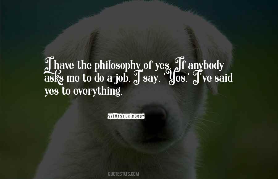 The Philosophy Quotes #1288449