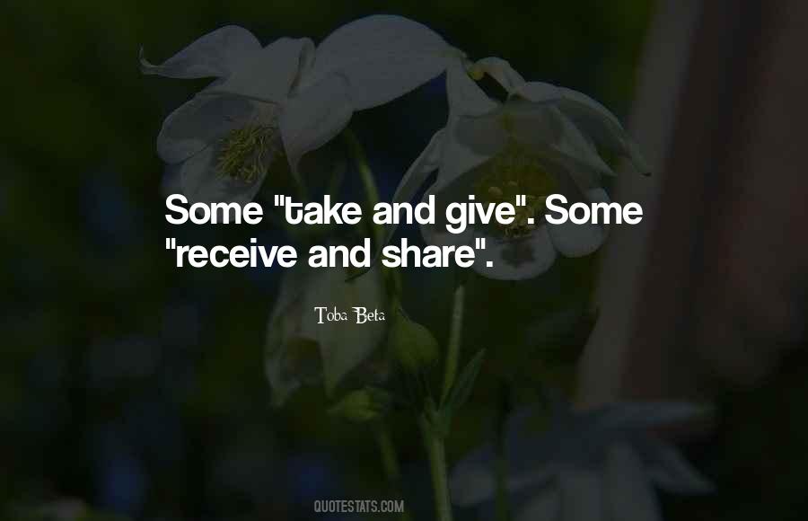 Give And Take Life Quotes #1822865