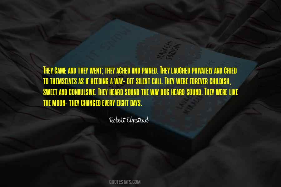 Life Changed Forever Quotes #236014
