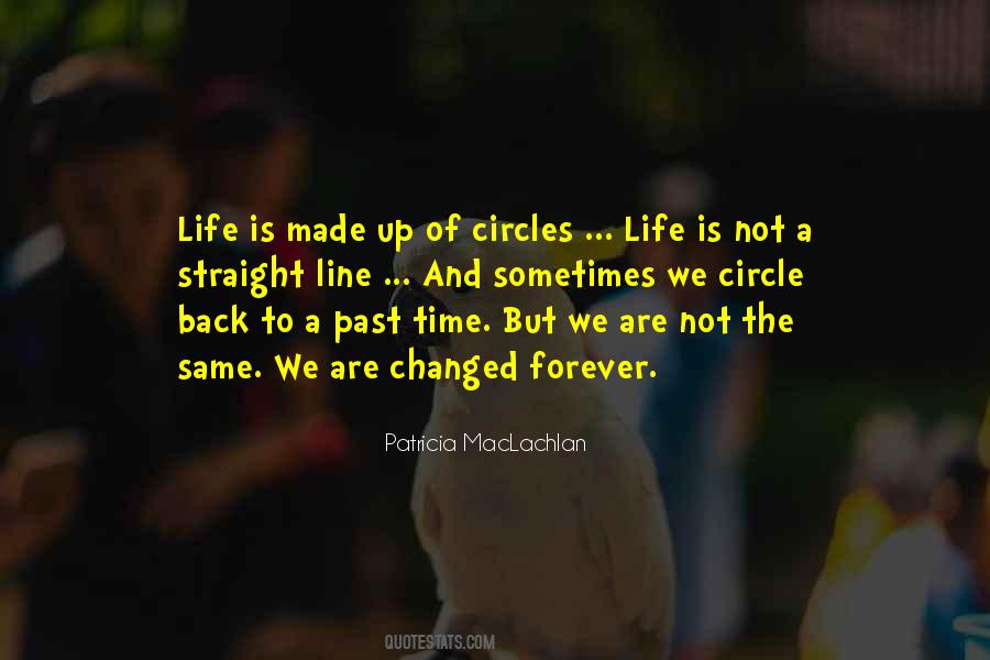 Life Changed Forever Quotes #237380
