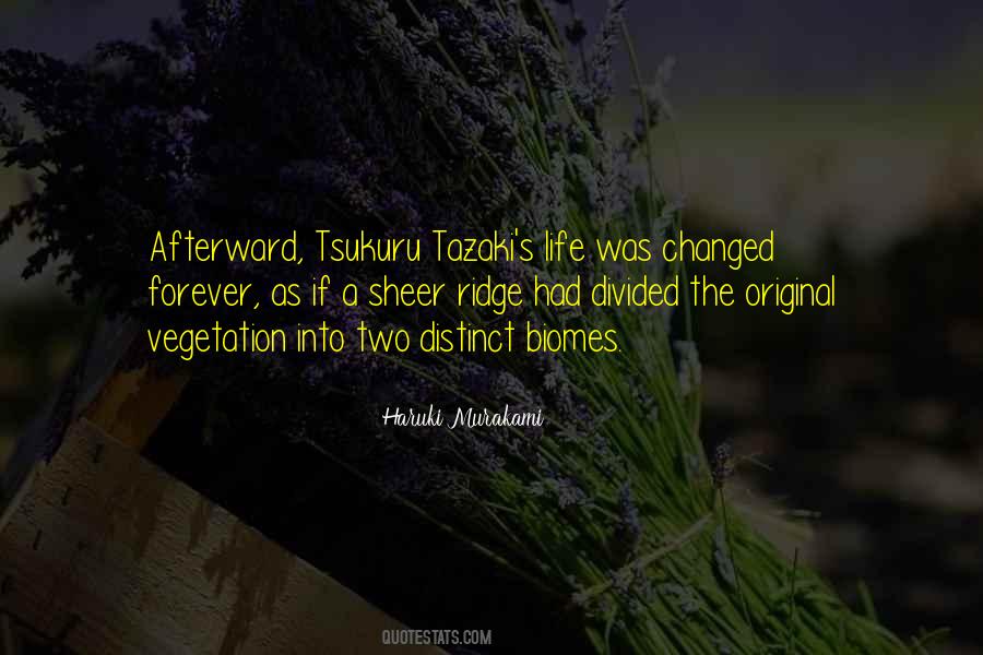 Life Changed Forever Quotes #251932