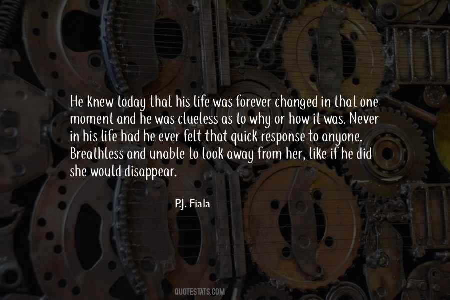 Life Changed Forever Quotes #262493