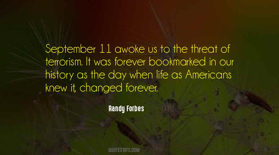 Life Changed Forever Quotes #401134