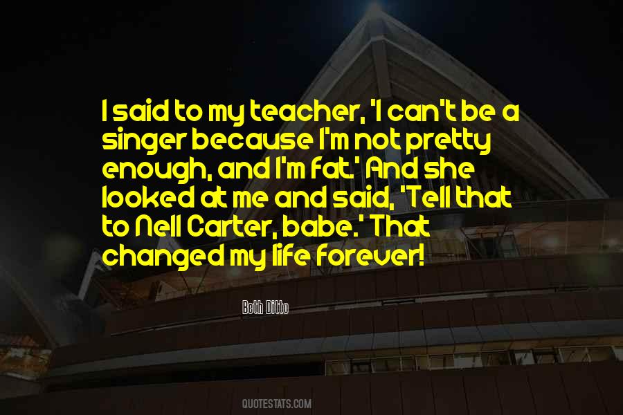 Life Changed Forever Quotes #761936