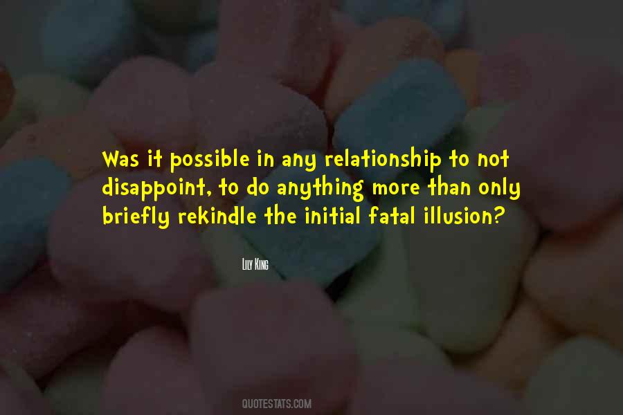 Relationship Illusion Quotes #1852289