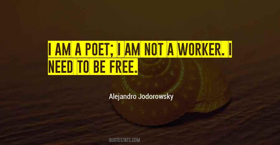 I Am Not A Poet Quotes #788948