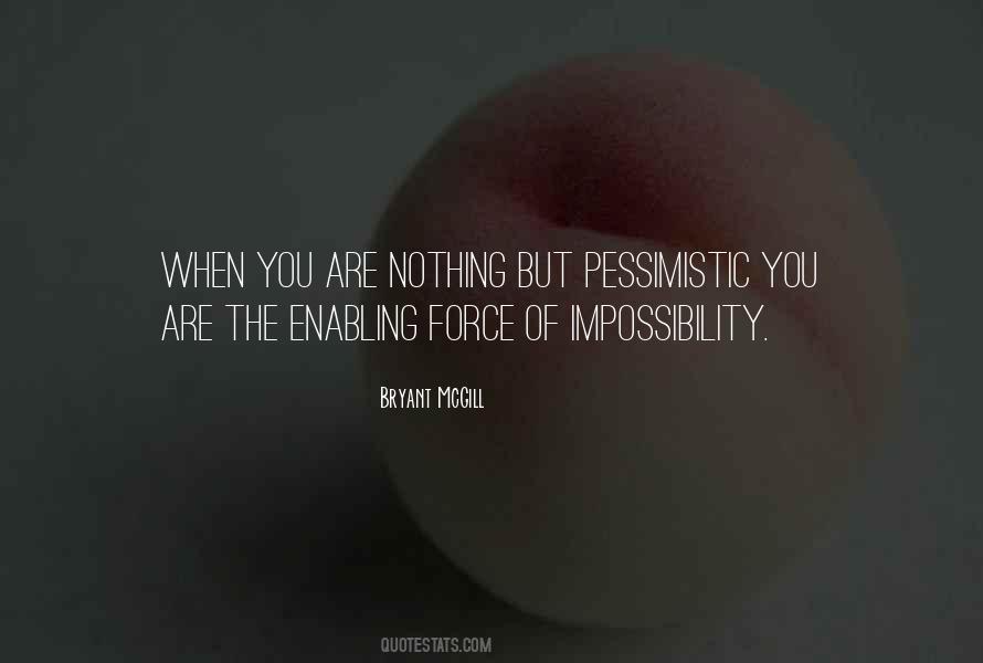Quotes About Impossiblity #1813196