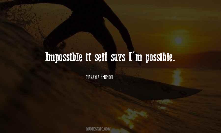 Quotes About Impossiblity #1871158