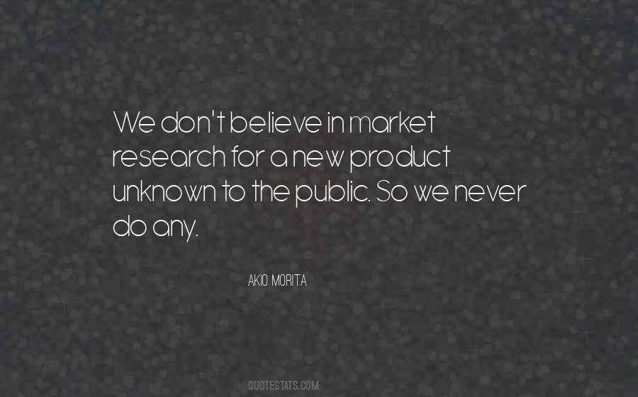 Believe In Your Product Quotes #1208580