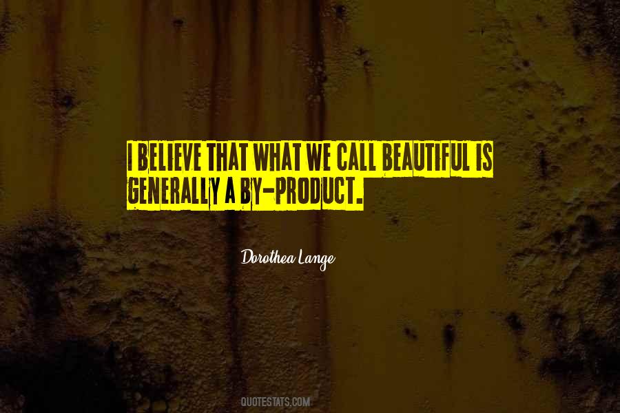 Believe In Your Product Quotes #750381