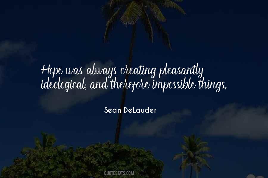 Quotes About Impossible Things #548739