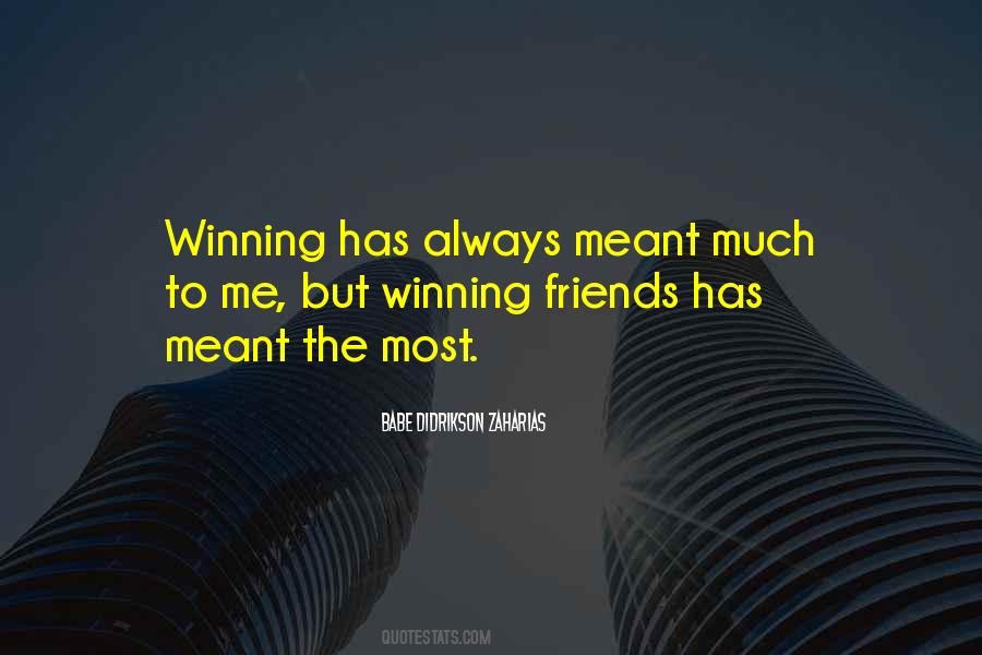 Sports Friends Quotes #1094483