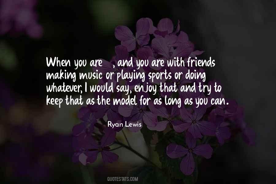 Sports Friends Quotes #568994