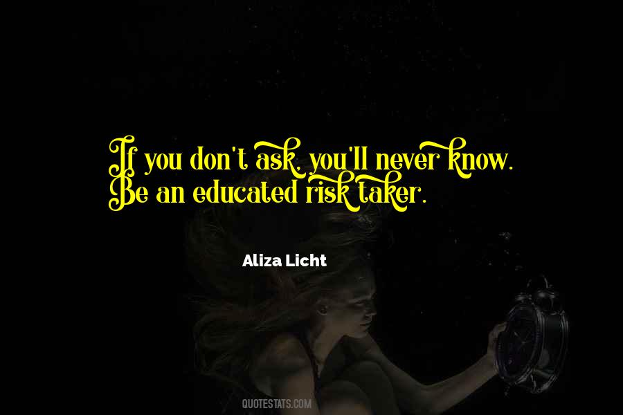 Be A Risk Taker Quotes #111574