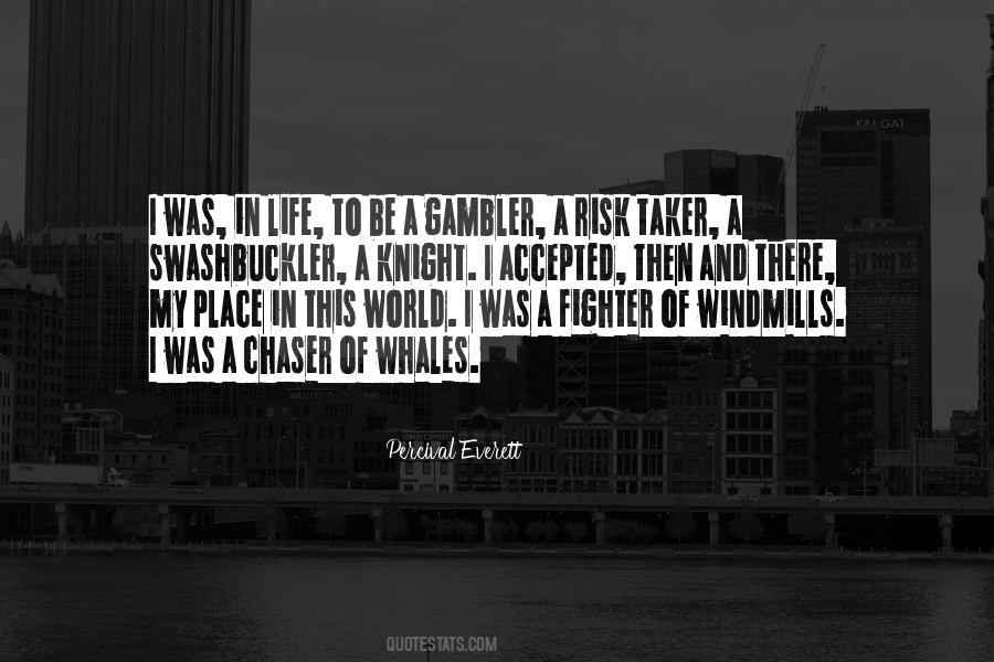 Be A Risk Taker Quotes #1843829