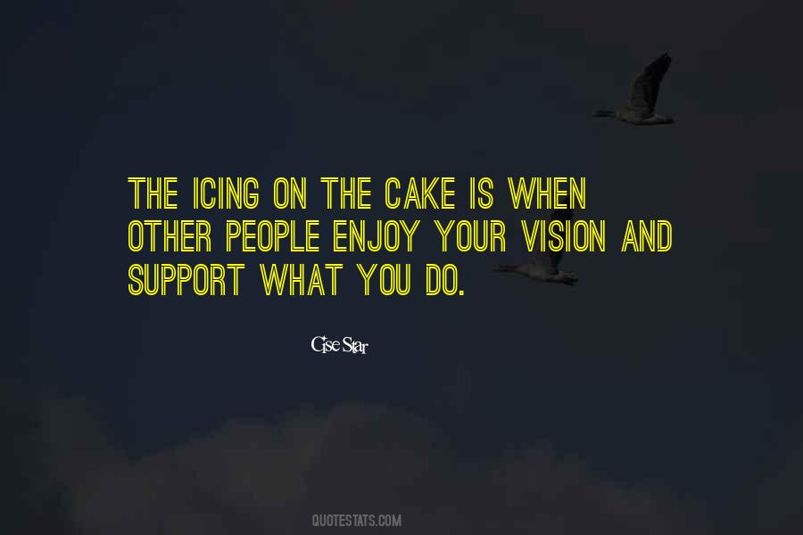 When You Enjoy What You Do Quotes #1872138