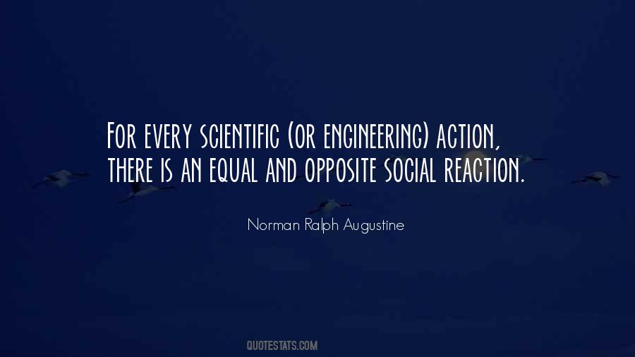 Every Action Has Equal And Opposite Reaction Quotes #152583