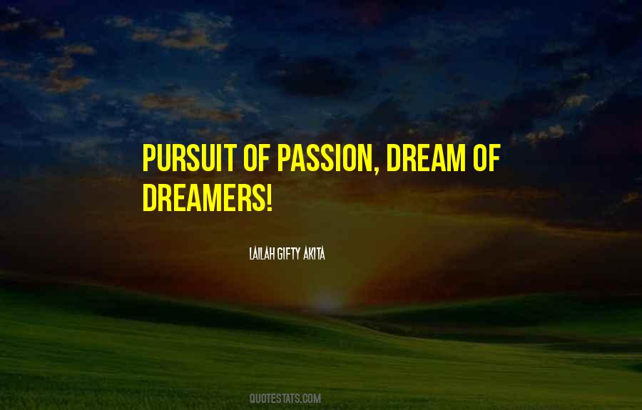 Dreamers Dream Quotes #1092188