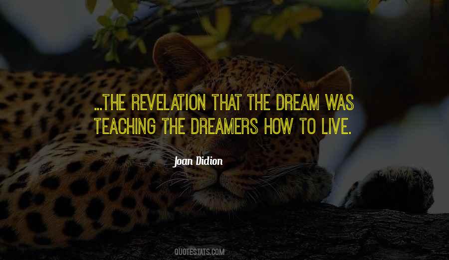 Dreamers Dream Quotes #1275582