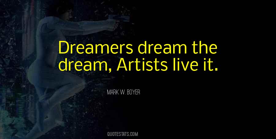 Dreamers Dream Quotes #1450110