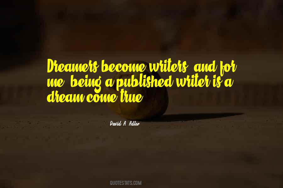 Dreamers Dream Quotes #557388
