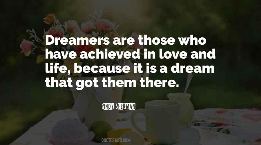 Dreamers Dream Quotes #741413