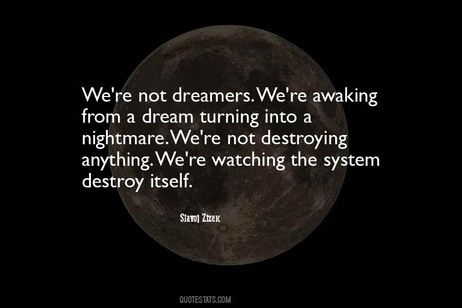 Dreamers Dream Quotes #911319