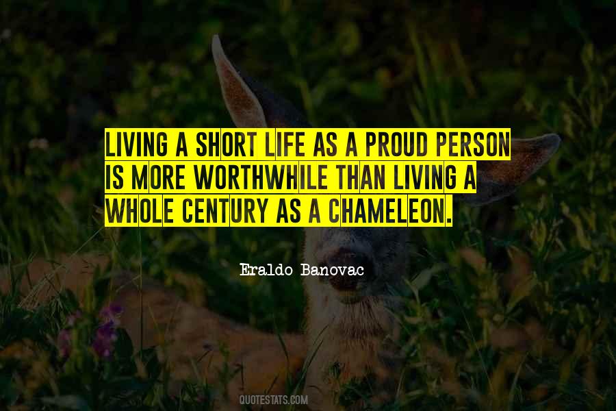 Quotes About Living A Short Life #1720036
