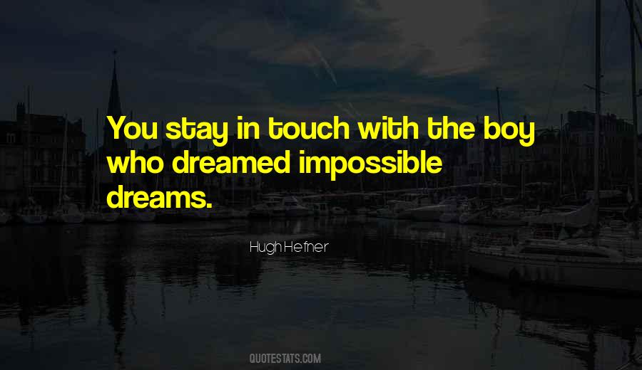 Quotes About Impossible Dreams #1323322