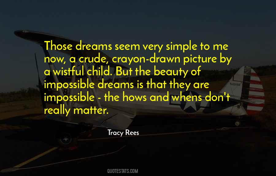 Quotes About Impossible Dreams #186940