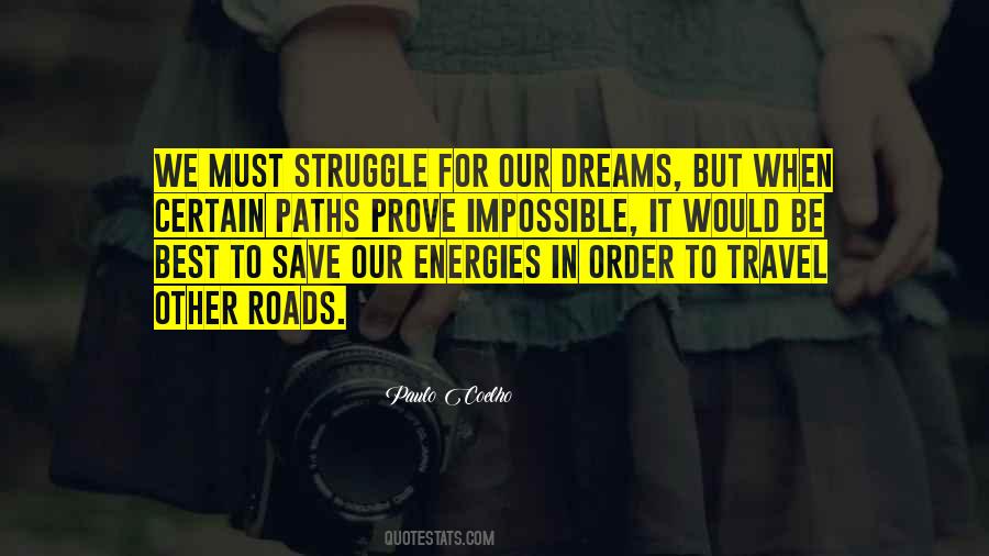 Quotes About Impossible Dreams #99982