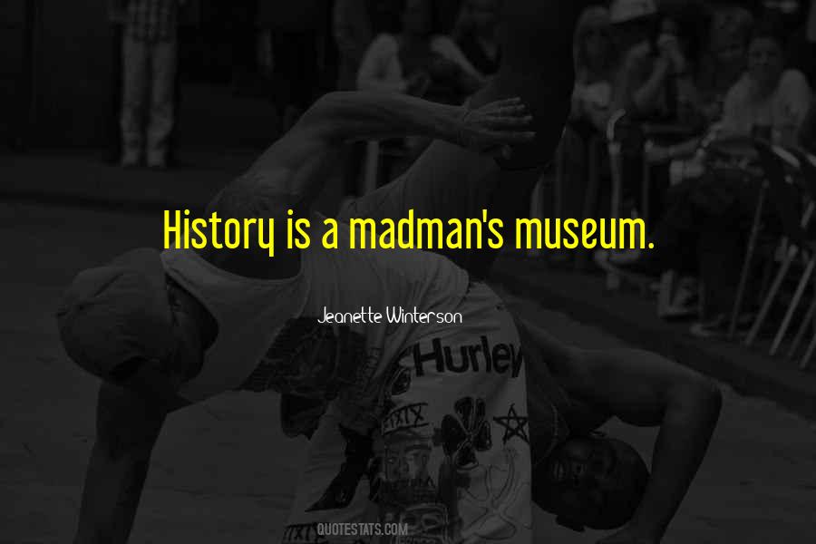 History Museum Quotes #1541530