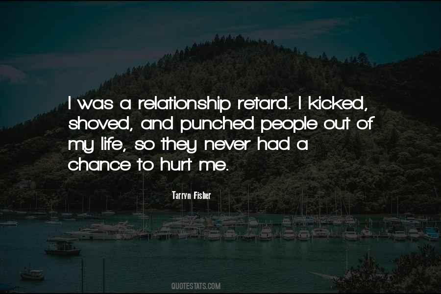 Out Of Relationship Quotes #508497