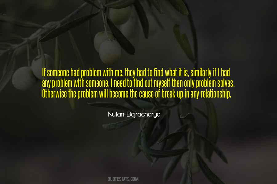 Out Of Relationship Quotes #513172