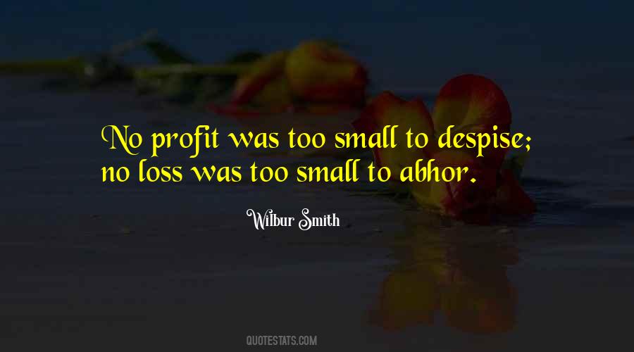 Small Profit Quotes #1166000