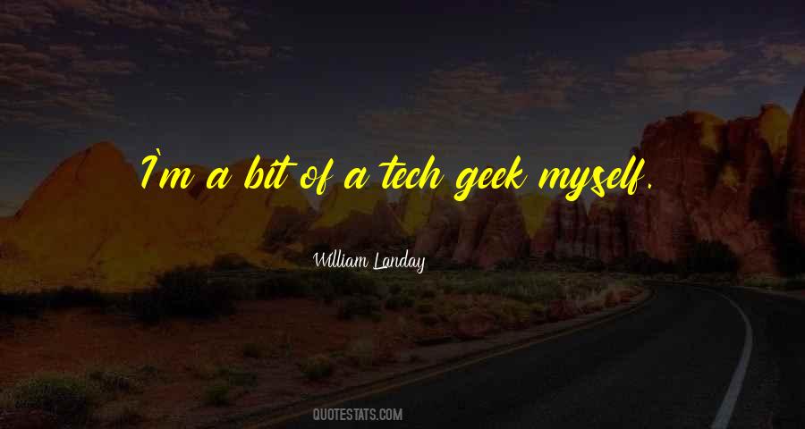 Tech Geek Quotes #1591959