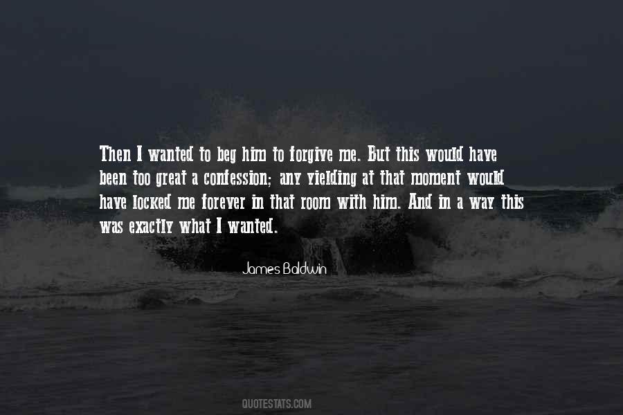 I Would Forgive Quotes #1411828