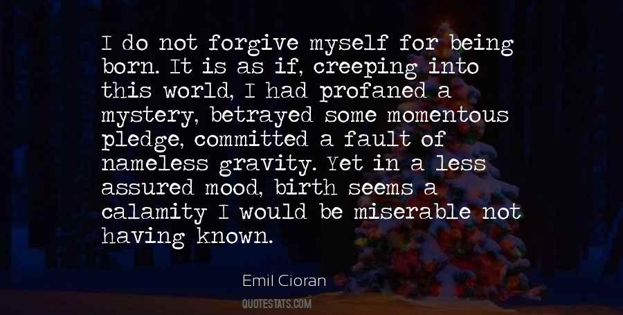 I Would Forgive Quotes #1793456