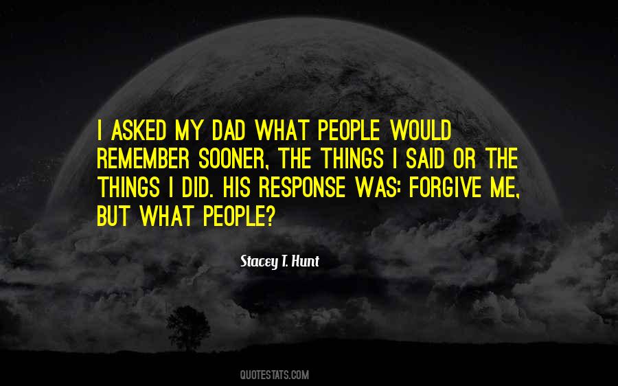 I Would Forgive Quotes #453581