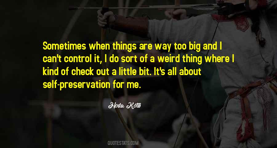 Way Too Big Quotes #1675415