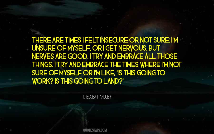 Nerves Are Good Quotes #1186846